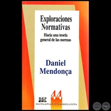 EXPLORACIONES NORMATIVAS - 2da. EDICIÓN - Autor: DANIEL MENDONCA - Año 2001